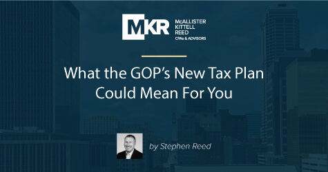 What the GOP’s New Tax Plan Could Mean For You