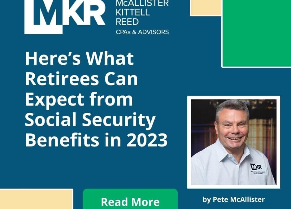 Here’s What Retirees Can Expect from Social Security Benefits in 2023
