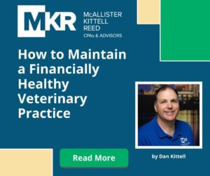 How to Maintain a Financially Healthy Veterinary Practice in Order to Achieve Optimal Client Care