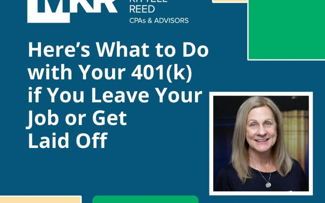 Here’s What to Do with Your 401(k) if You Leave Your Job or Get Laid Off