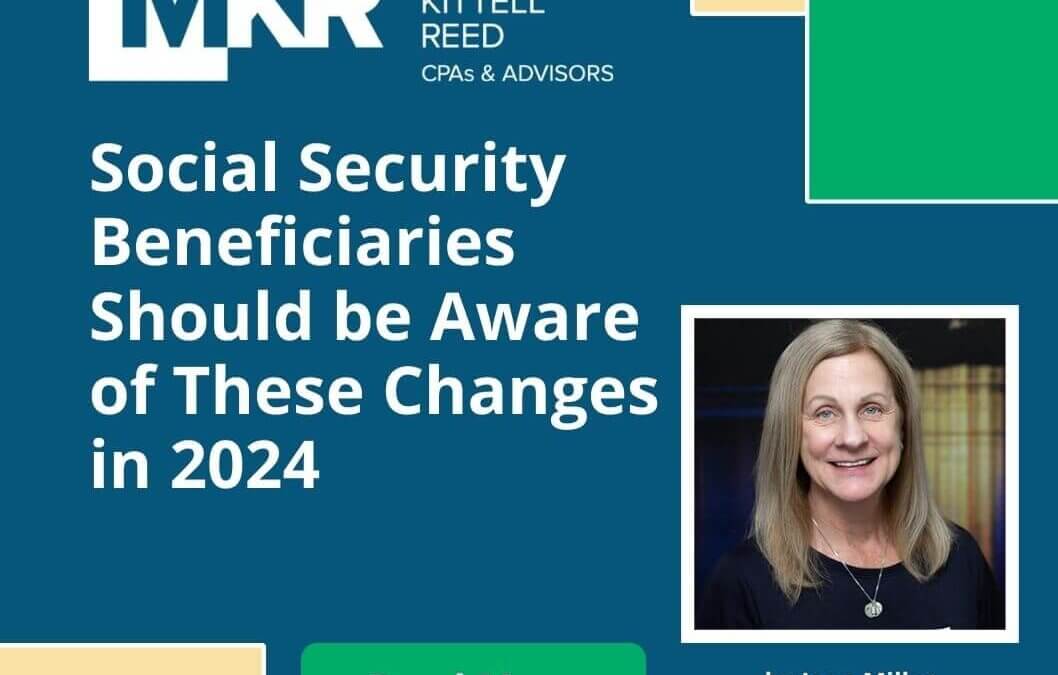 Social Security Beneficiaries Should be Aware of These Changes in 2024