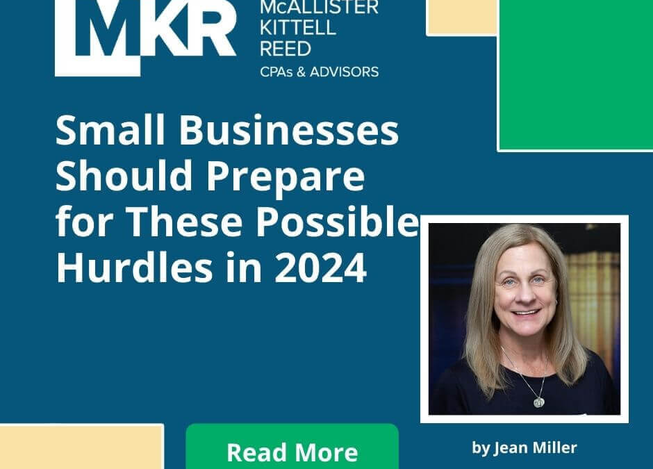 Small Businesses Should Prepare for These Possible Hurdles in 2024