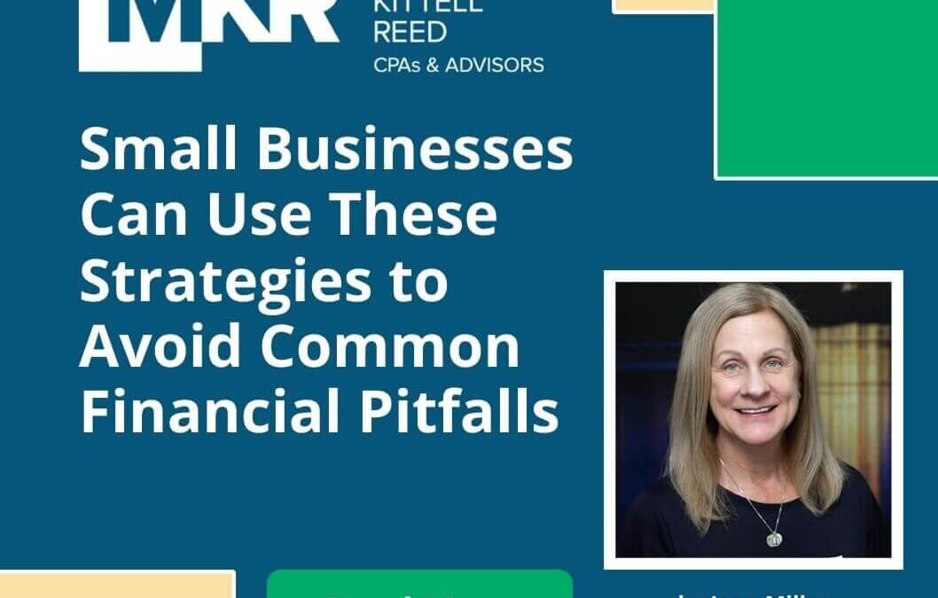 Small Businesses Can Use These Strategies to Avoid Common Financial Pitfalls