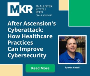 After Ascension's Cyberattack: How Healthcare Practices Can Improve Cybersecurity