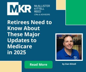 MKR - Retirees Need to Know About These Major Updates to Medicare in 2025 - by Dan Kittell