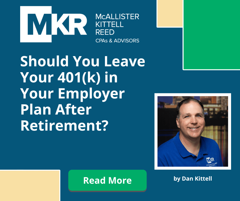 Should You Leave Your 401(k) in Your Employer Plan After Retirement?