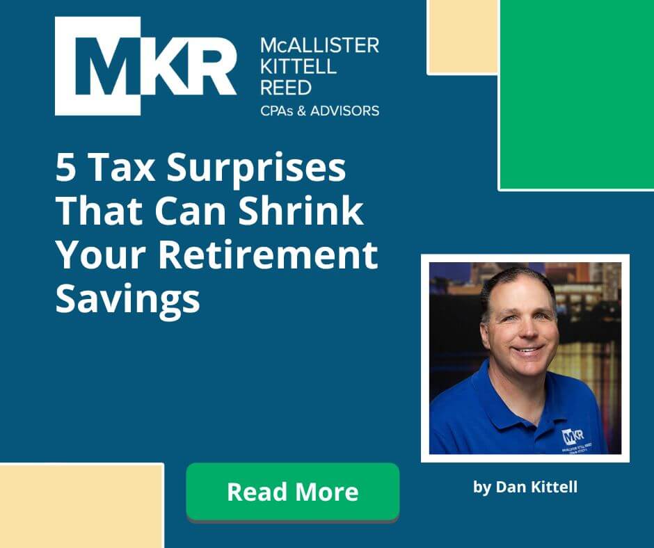 5 Tax Surprises That Can Shrink Your Retirement Savings