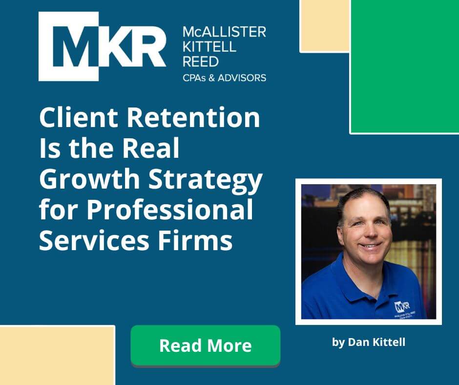 Client Retention Is the Real Growth Strategy for Professional Services Firms