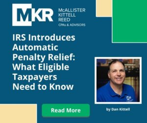 IRS Introduces Automatic Penalty Relief — What Eligible Taxpayers Need to Know