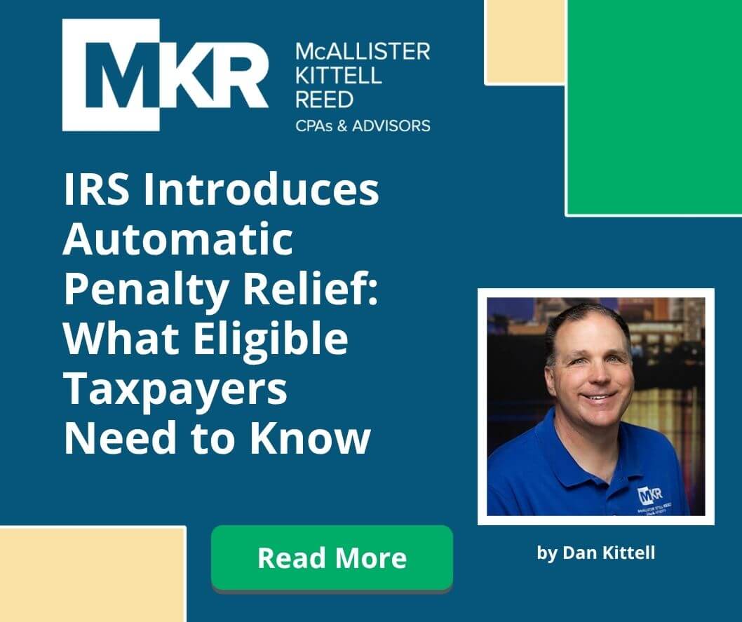 IRS Introduces Automatic Penalty Relief — What Eligible Taxpayers Need to Know